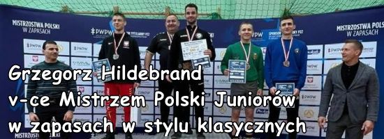 Grzegorz Hildebrand ponownie V-ce Mistrzem Polski Juniorów w zapasach w stylu klasycznych